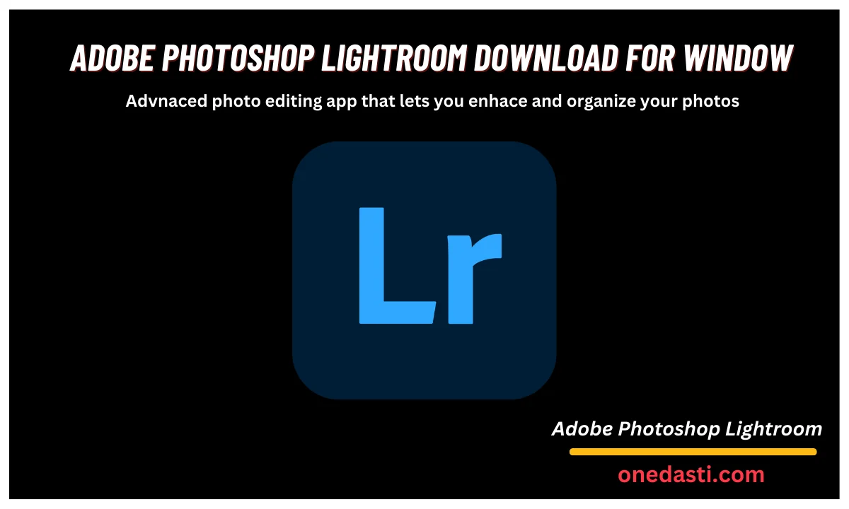 Adobe Photoshop Lightroom Download for window