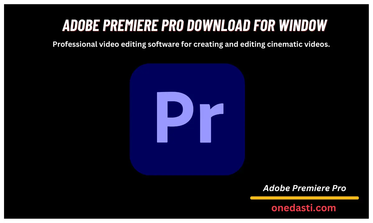 Adobe Premiere Pro Download for window