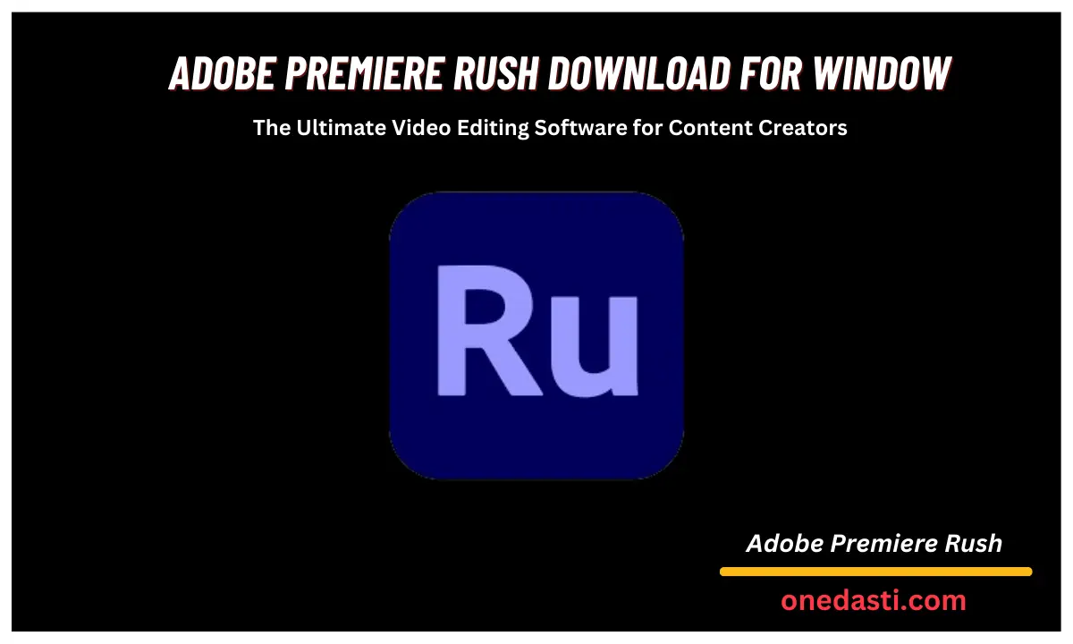 Adobe Premiere Rush Download for window