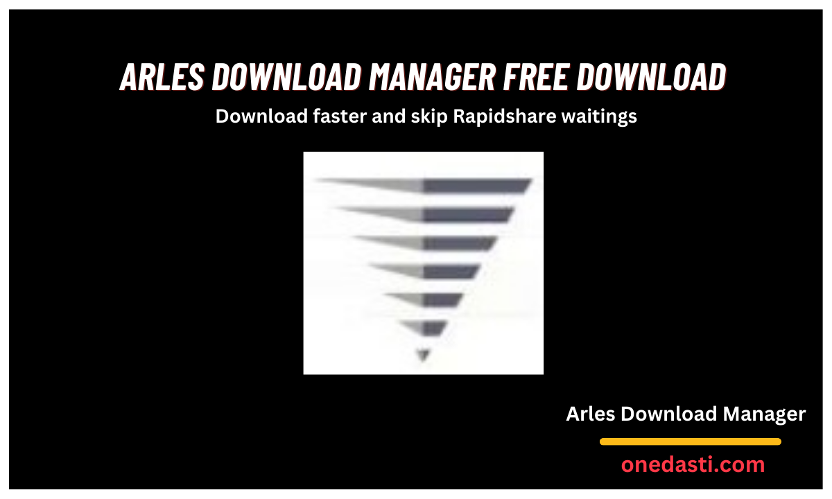 Arles Download Manager Free Download