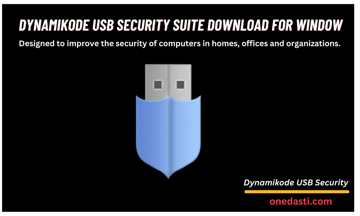 Dynamikode USB Security Suite For Window