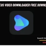 EaseUS Video Downloader free Download