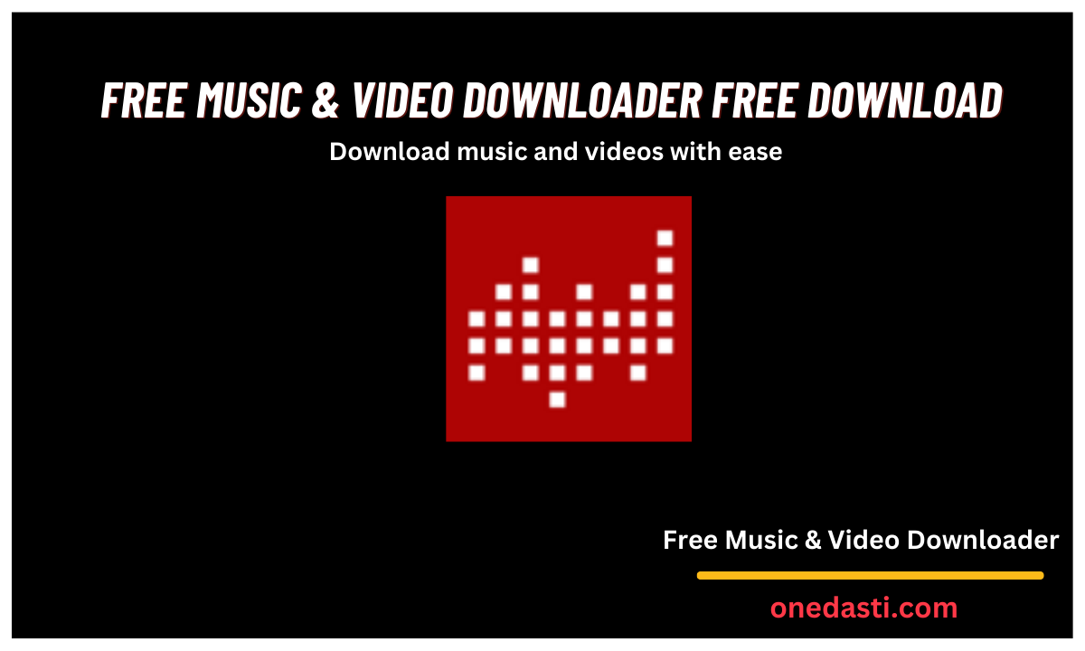 Free music & video downloader for pc