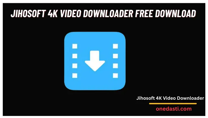 Jihosoft 4K Video Downloader free download
