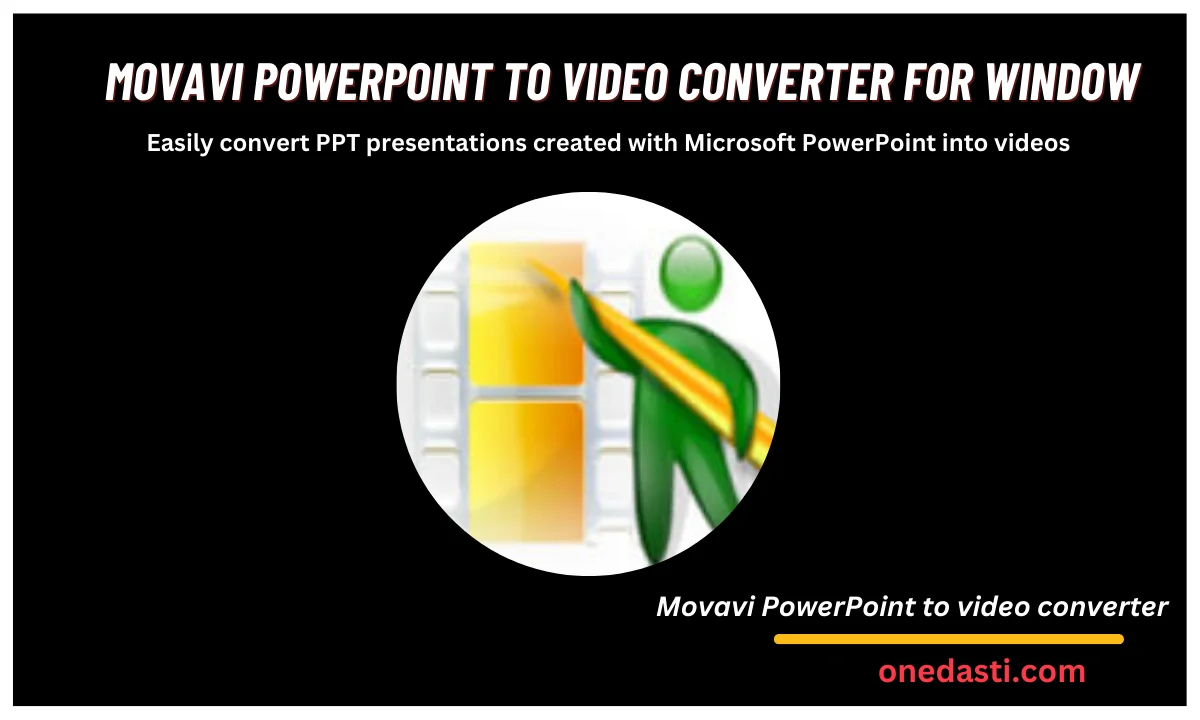 Movavi PowerPoint to video converter Download For Window