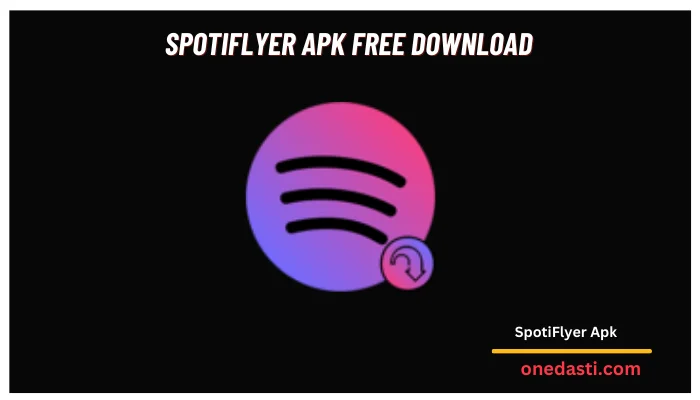 SpotiFlyer Apk free Download