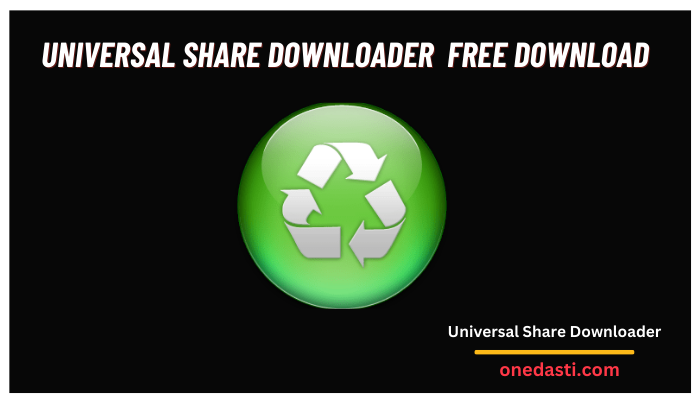 Universal-Share-Downloader-For-Windows