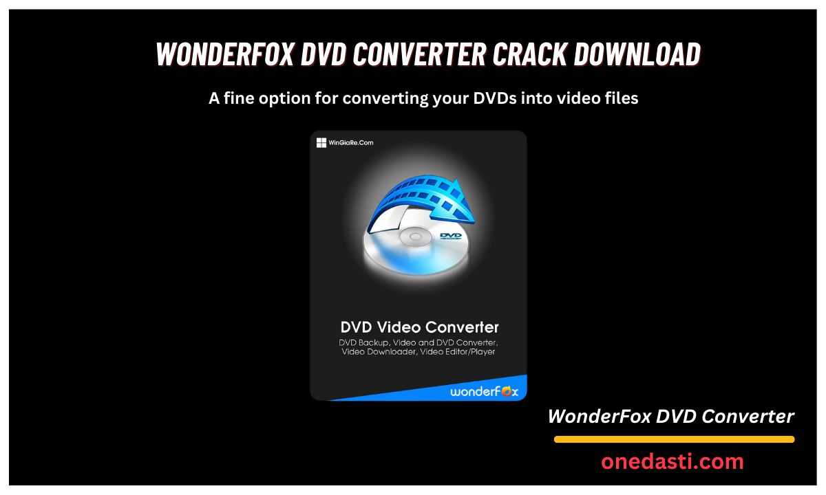 WonderFox DVD Converter Crack