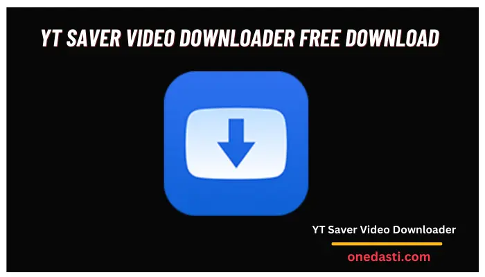 YT Saver Video Downloader Crack Download